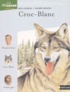 Jack London - Croc-Blanc.