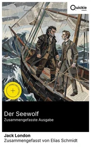 Der Seewolf (Zusammengefasste Ausgabe)