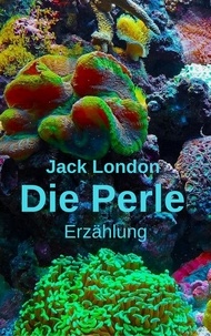 Jack London - Die Perle.