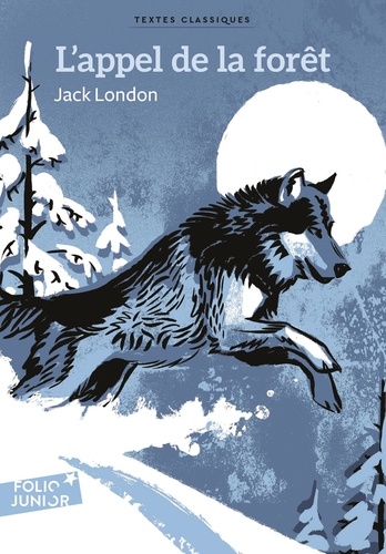 L'appel de la forêt de Jack London - Poche - Livre - Decitre