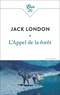 Jack London - L'appel de la forêt.