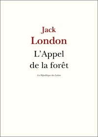 Téléchargement gratuit de livres audio kindle L'Appel de la forêt in French par Jack London 9782824905334 PDB CHM