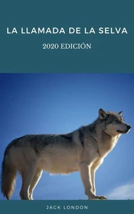 La llamada de la selva