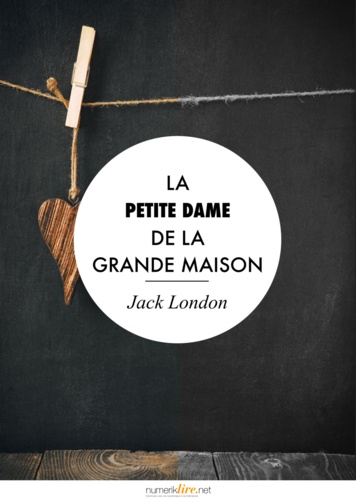 La Petite Dame de la grande maison