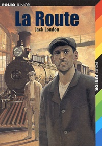Jack London - La route.