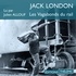 Jack London - La route. - Les vagabonds du rail.