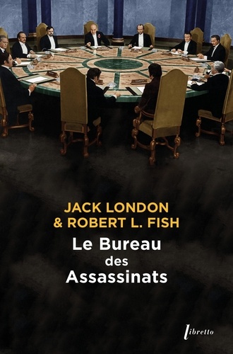 Jack London et Robert L Fish - Le bureau des assassinats.