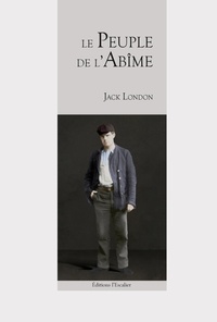 Jack London - Le peuple de l'abîme.