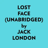 Lost Face (Unabridged)