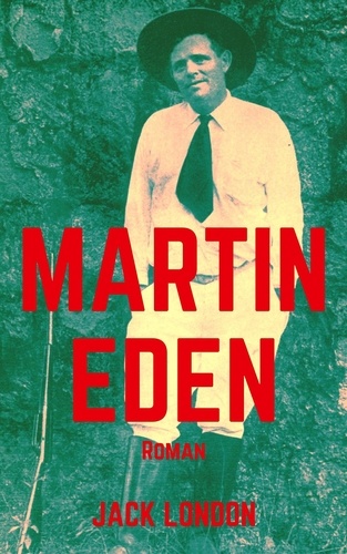 Martin Eden. Vollständige deutsche Ausgabe