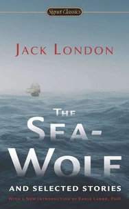 Sea-wolf and selected stories