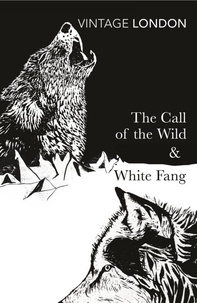 Jack London - The Call of the Wild and White Fang.