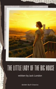 The Little Lady of the Big House