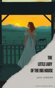 The Little Lady of the Big House