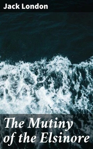 The Mutiny of the Elsinore