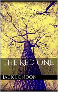 Jack London - The Red One.