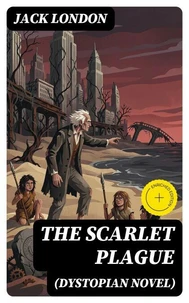 The Scarlet Plague (Dystopian Novel)