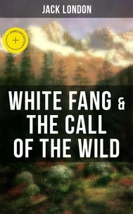 White Fang & The Call of the Wild