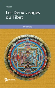 Les deux visages du Tibet