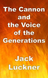 The Cannon and the Voice of the Generations