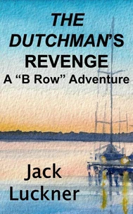 The Dutchman's Revenge