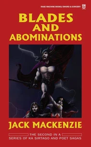Blades and Abominations