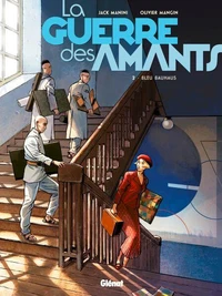 La guerre des amants tome 2 : Bleu Bauhaus