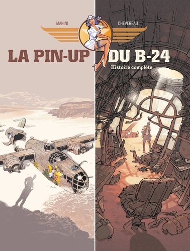 La pin-up du B-24 Histoire complète Coffret en 2 volumes : Tome 1, Ali-La-Can ; Tome 2, Nose art