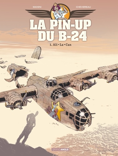 La pin-up du B-24 Tome 1 Ali-La-Can