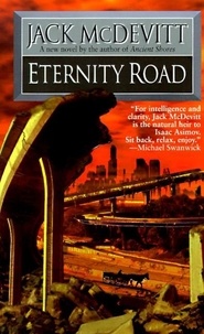 Jack McDevitt - Eternity Road.