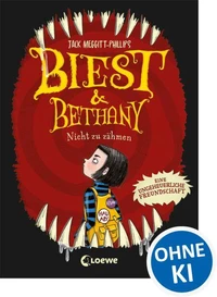 Biest & Bethany (Band 1) - Nicht zu zähmen
