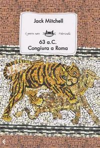 63 a.C. Congiura a Roma