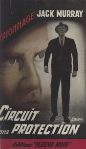 Jack Murray et Michel Gourdon - Circuit sans protection.