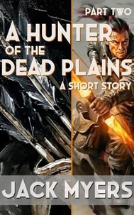 A Hunter of the Dead Plains