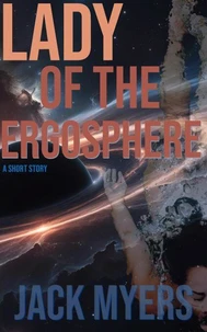 Lady of the Ergosphere