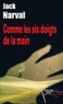 Jack Narval - Comme les six doigts de la main.