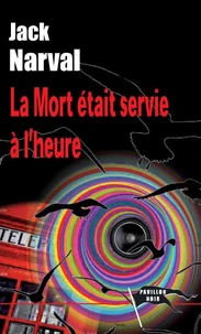 La mort était servie à l'heure