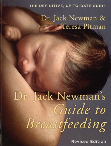 Dr Jack Newman's Guide to Breastfeeding
