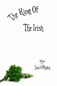  Jack O'Malley - The King Of The Irish.