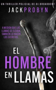 El Hombre en Llamas