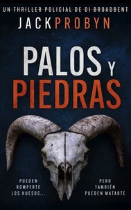 Palos y Piedras: Un escalofriante thriller policial con un giro impactante