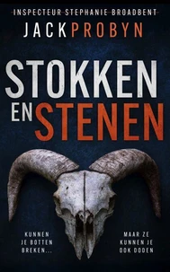 Stokken en Stenen: Een huiveringwekkende thriller met een twist die je niet ziet aankomen