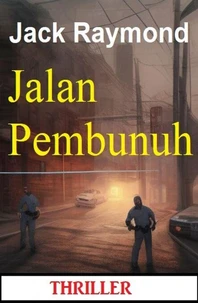 Jalan Pembunuh: Thriller