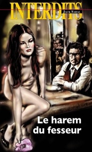 Téléchargements gratuits de livres pour nook Le harem du fesseur in French FB2 iBook RTF par Jack Sabal 9782744830266