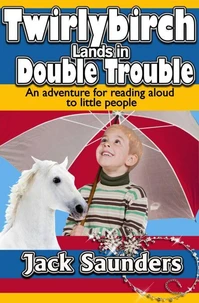 Twirlybirch Lands in Double Trouble