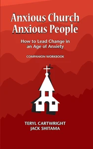 Anxious Church, Anxious People Companion Workbook