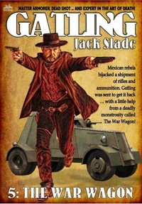 The War Wagon (A Gatling Western #5)