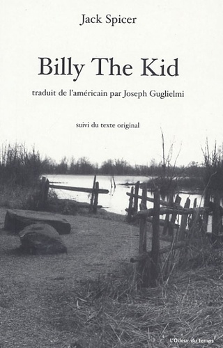 Jack Spicer - Billy The Kid - Edition bilingue français-anglais.