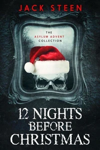 12 NIGHTS BEFORE CHRISTMAS: The Asylum Advent Collection