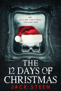 THE 12 NIGHTS BEFORE CHRISTMAS: The Asylum Advent Collection